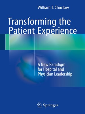 cover image of Transforming the Patient Experience
